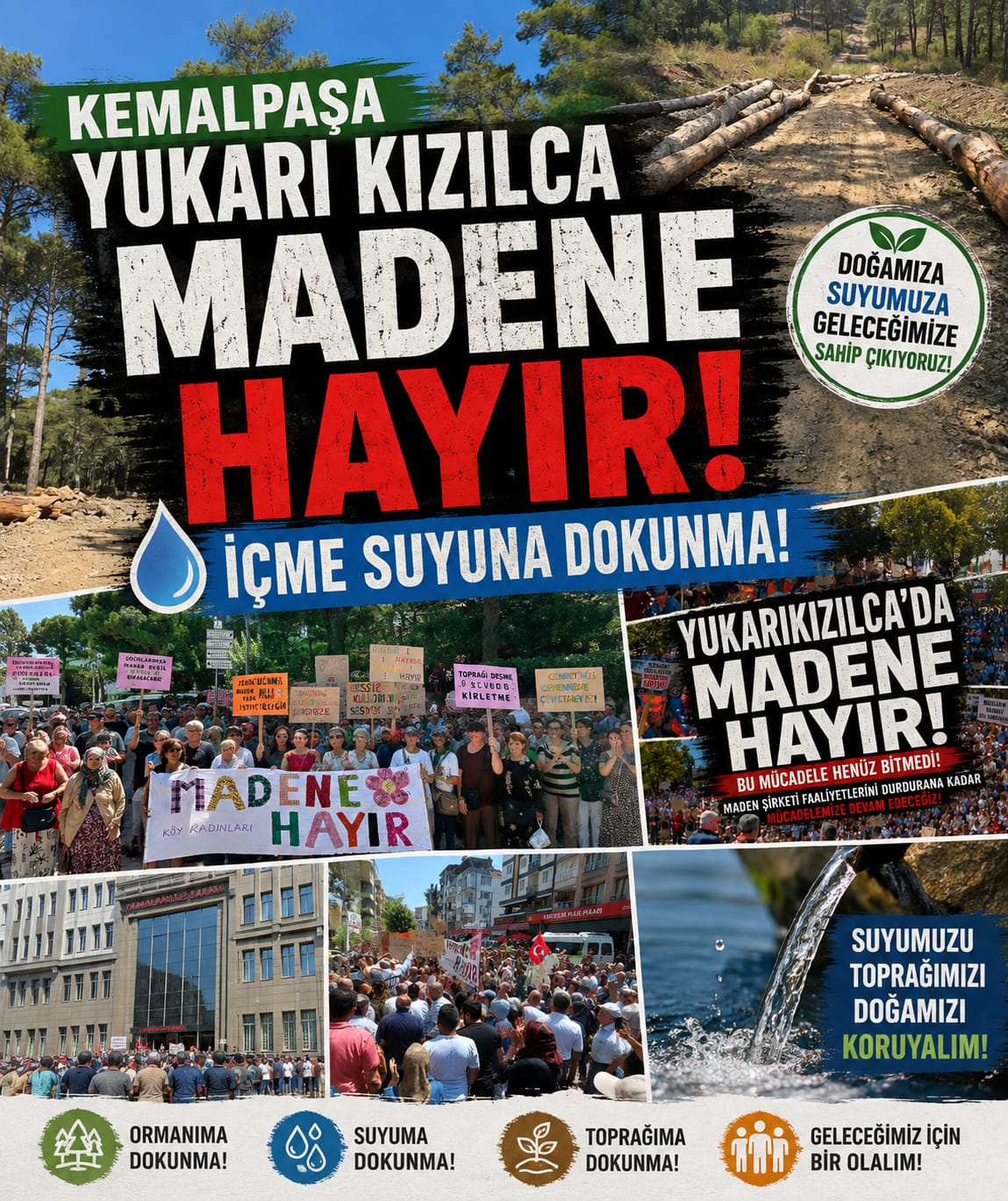 Kemalpaşa Yukarıkızılca'da madene hayır ve içme suyuna dokunma çağrısını taşıyan paylaşım görseli